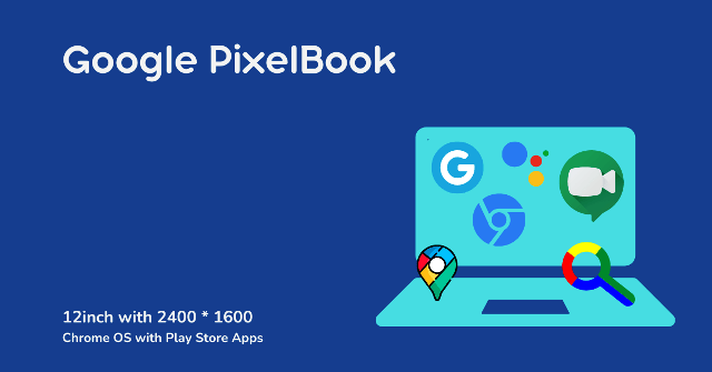 google pixelbook 12inches