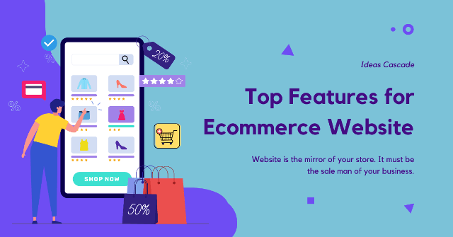 What Top 10 Features Are a Must for E-commerce Websites?