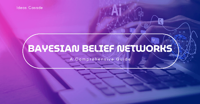 bayesian belief networks